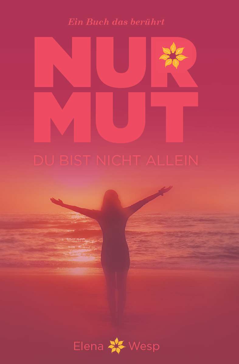 Coverbild des Buchs Nur Mut, du bist nicht allein.