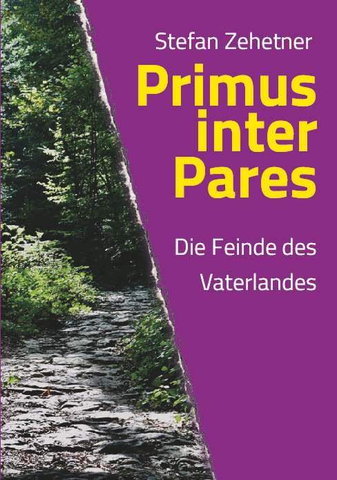 Primus inter Pares von Stefan Zehetner Buchschmiede