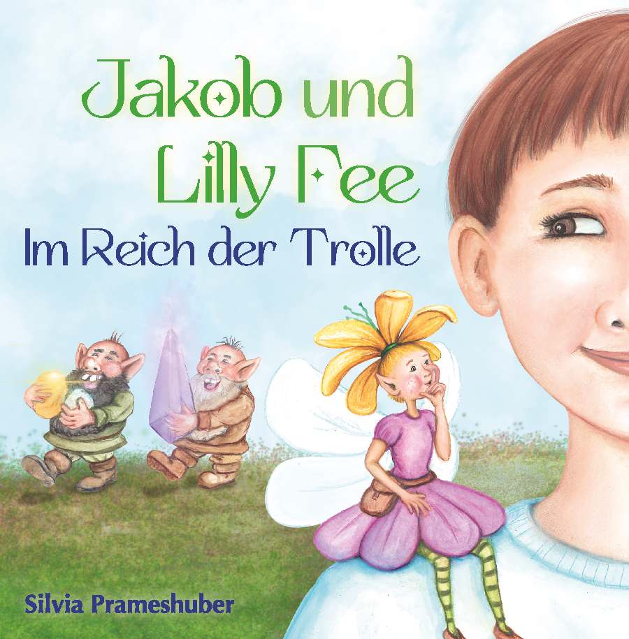 Coverbild des Buchs Jakob und Lilly Fee im Reich der Trolle