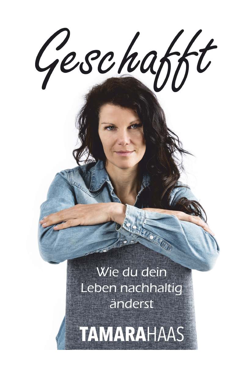 Coverbild des Buchs Geschafft - Wie du dein Leben nachhaltig änderst