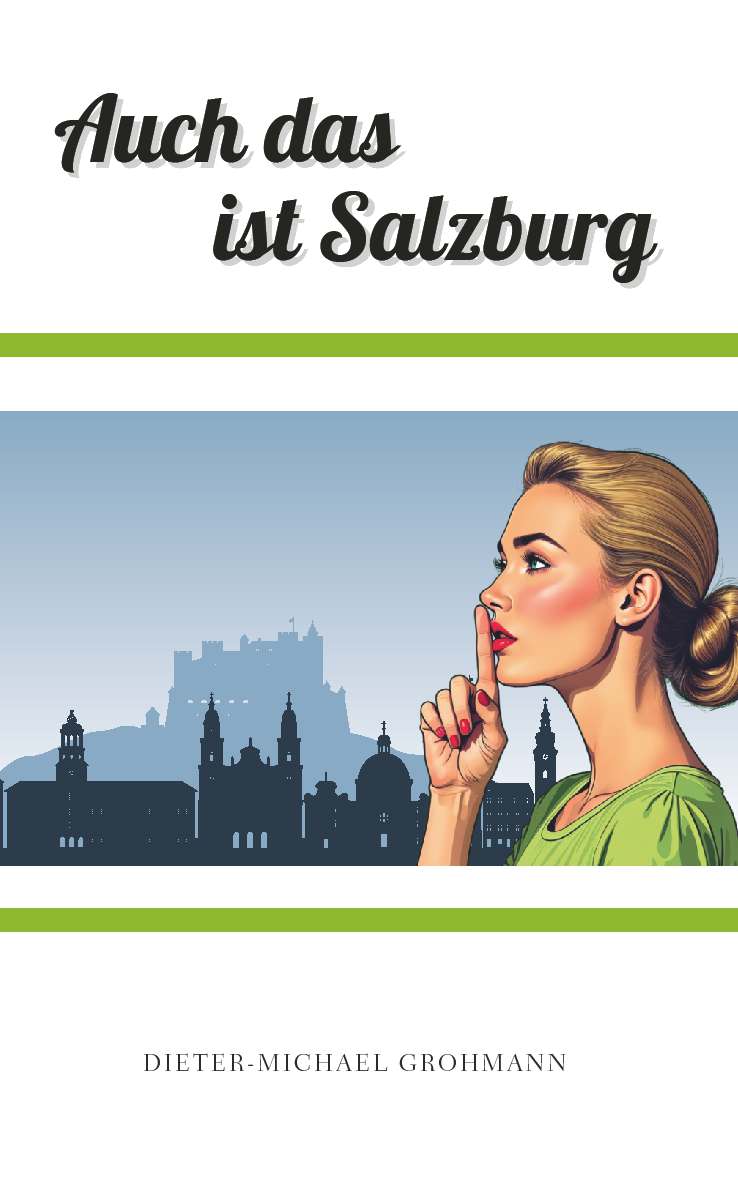 Coverbild des Buchs Auch das ist Salzburg