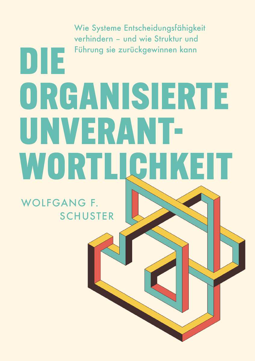 Coverbild des Buchs Die organisierte Unverantwortlichkeit