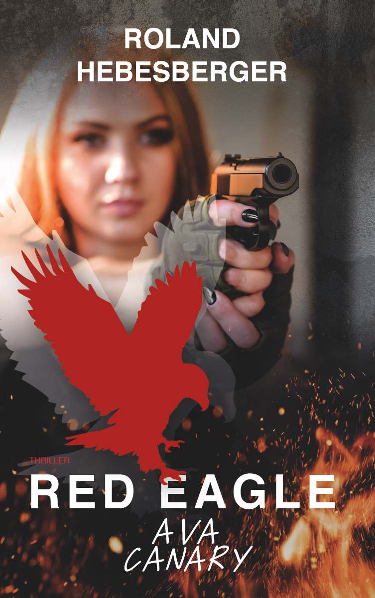 Coverbild des Buchs Red Eagle : Ava Canary