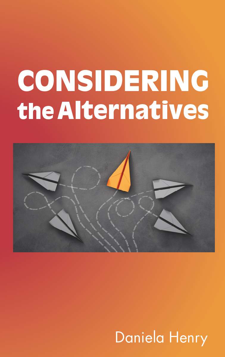 Coverbild des Buchs Considering the Alternatives 