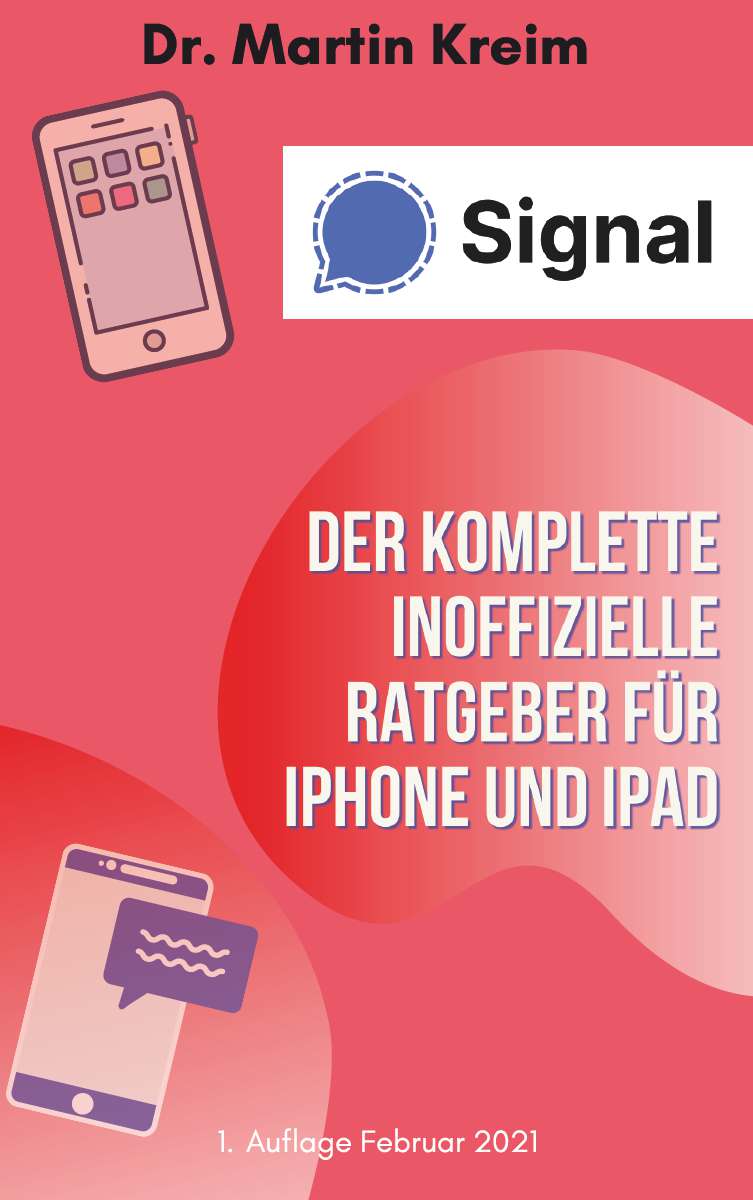 Coverbild des Buchs Signal - Der komplette inoffizielle Ratgeber für iPhone und iPad
