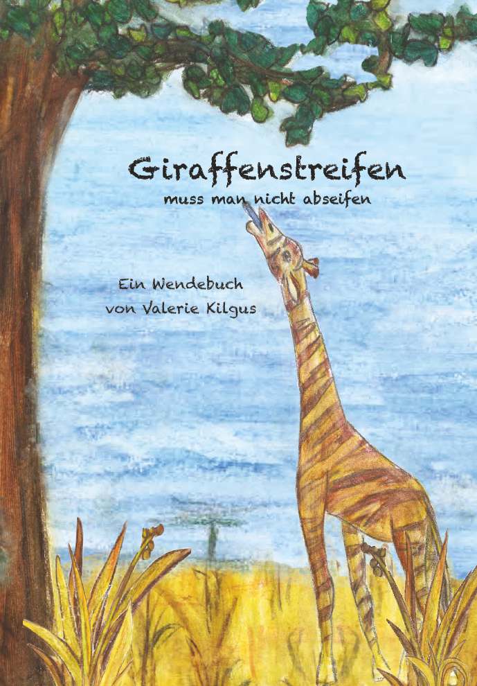 Coverbild des Buchs Giraffenstreifen und Zebraflecken