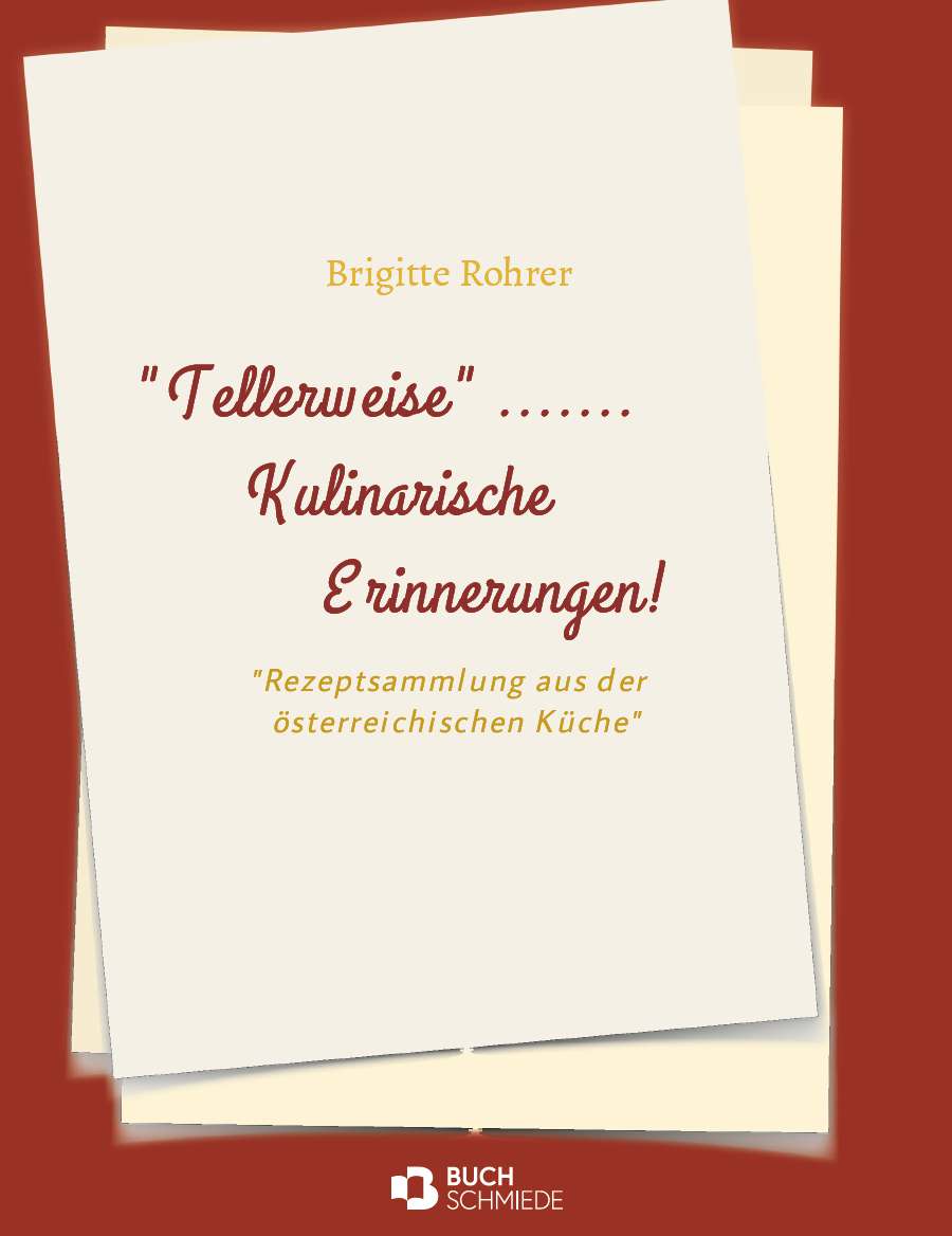 Coverbild des Buchs TELLERWEISE.....Kulinarische Erinnerungen!