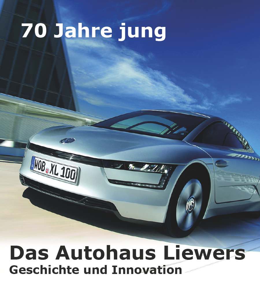 Coverbild des Buchs 70 Jahre jung  -  Das Autohaus Liewers