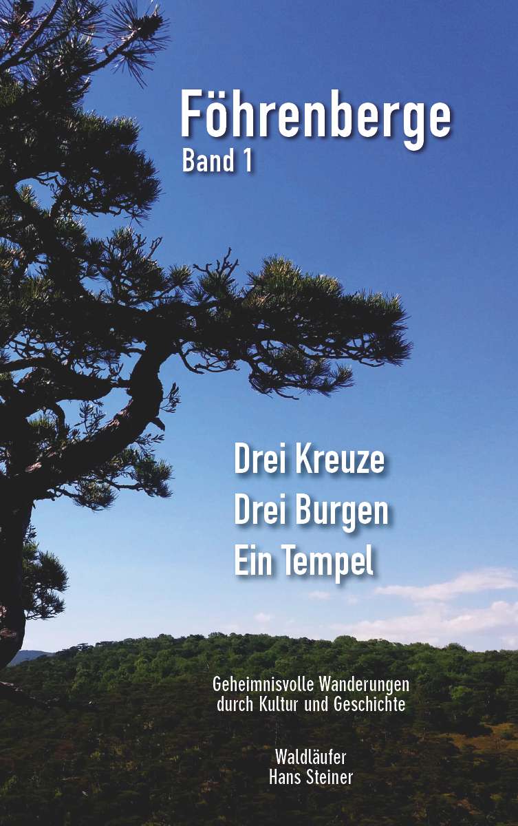 Coverbild des Buchs Drei Kreuze, drei Burgen, ein Tempel