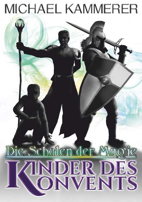 Coverbild des Buchs Die Schulen der Magie - Kinder des Konvents
