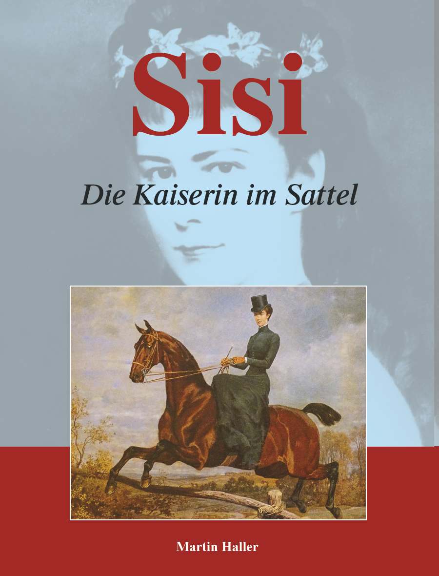 Coverbild des Buchs Sisi – Die Kaiserin im Sattel