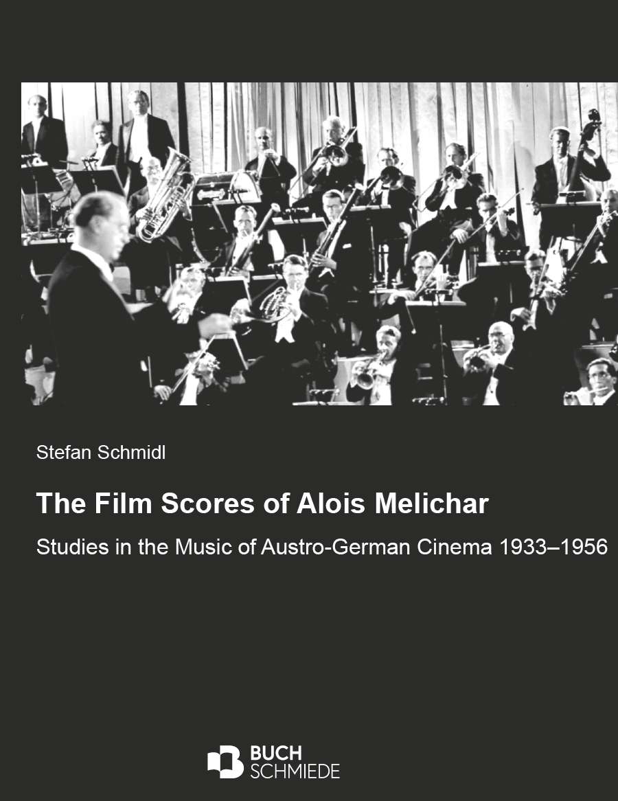 Coverbild des Buchs The Film Scores of Alois Melichar
