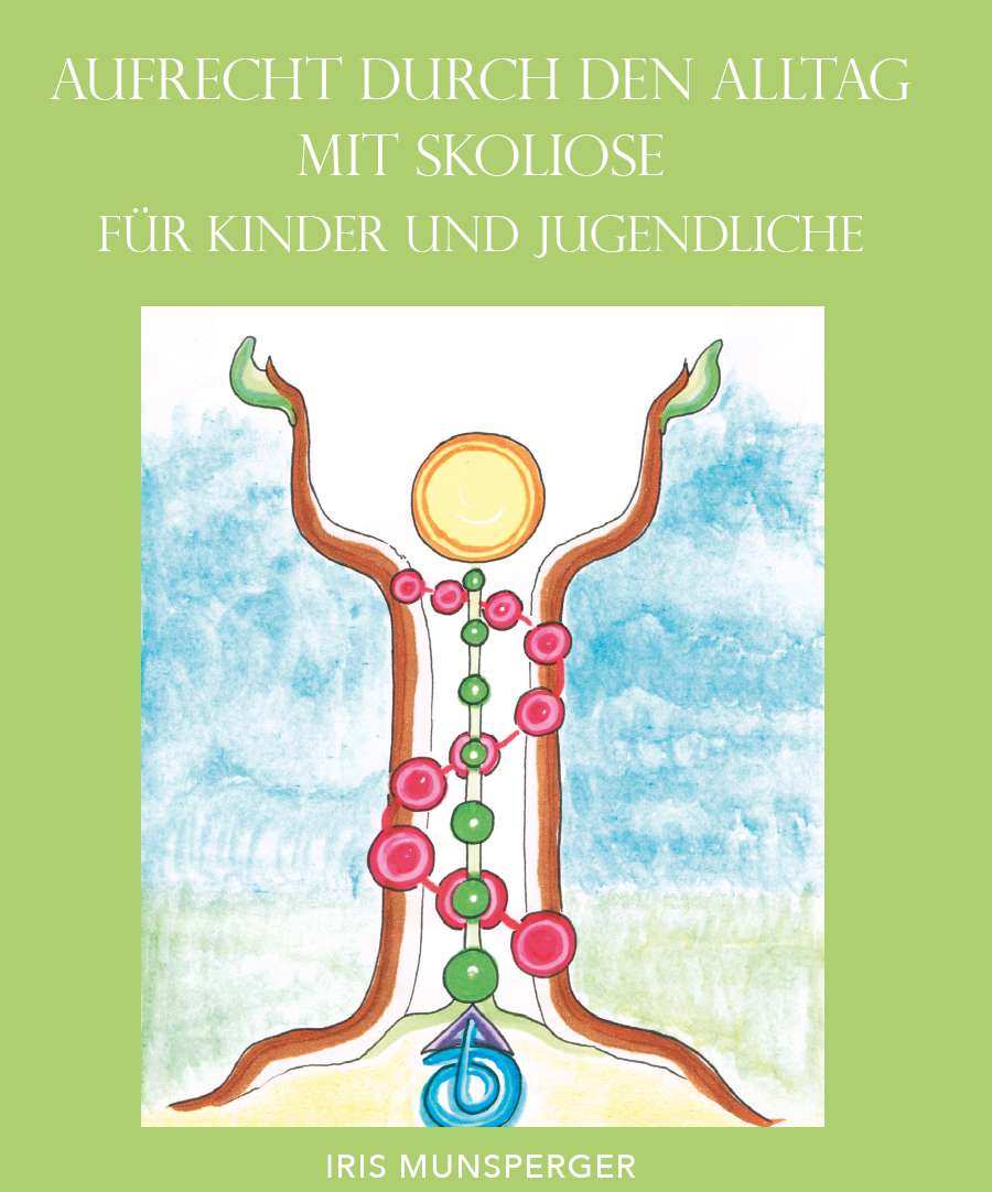 Coverbild des Buchs Aufrecht durch den Alltag mit Skoliose für Kinder und Jugendliche
