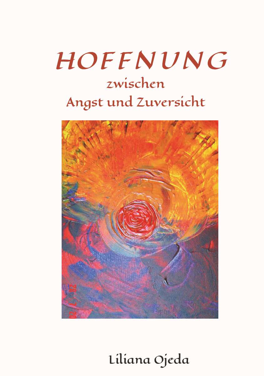 Coverbild des Buchs HOFFNUNG zwischen Angst und Zuversicht
