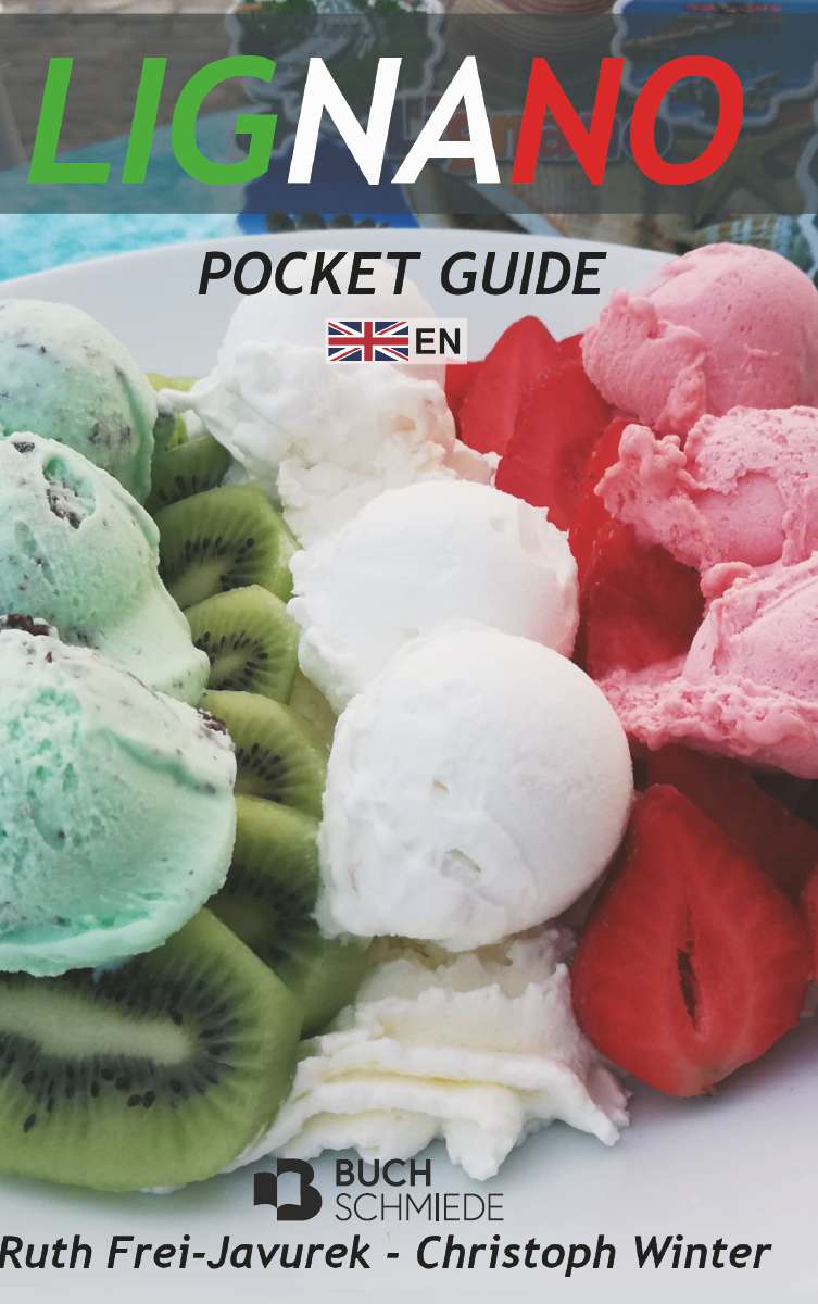 Coverbild des Buchs LIGNANO POCKET GUIDE (ENGLISH VERSION)