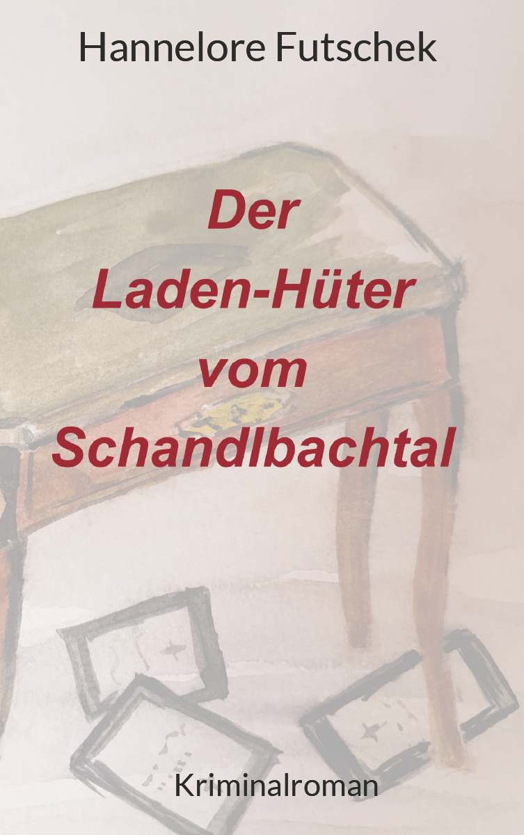 Coverbild des Buchs Der Laden - Hüter vom Schandlbachtal