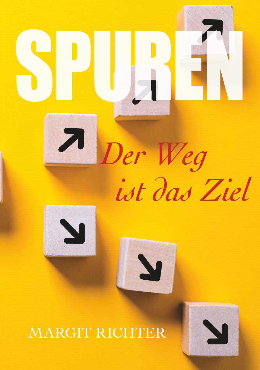 Coverbild des Buchs Spuren - Der Weg ist das Ziel