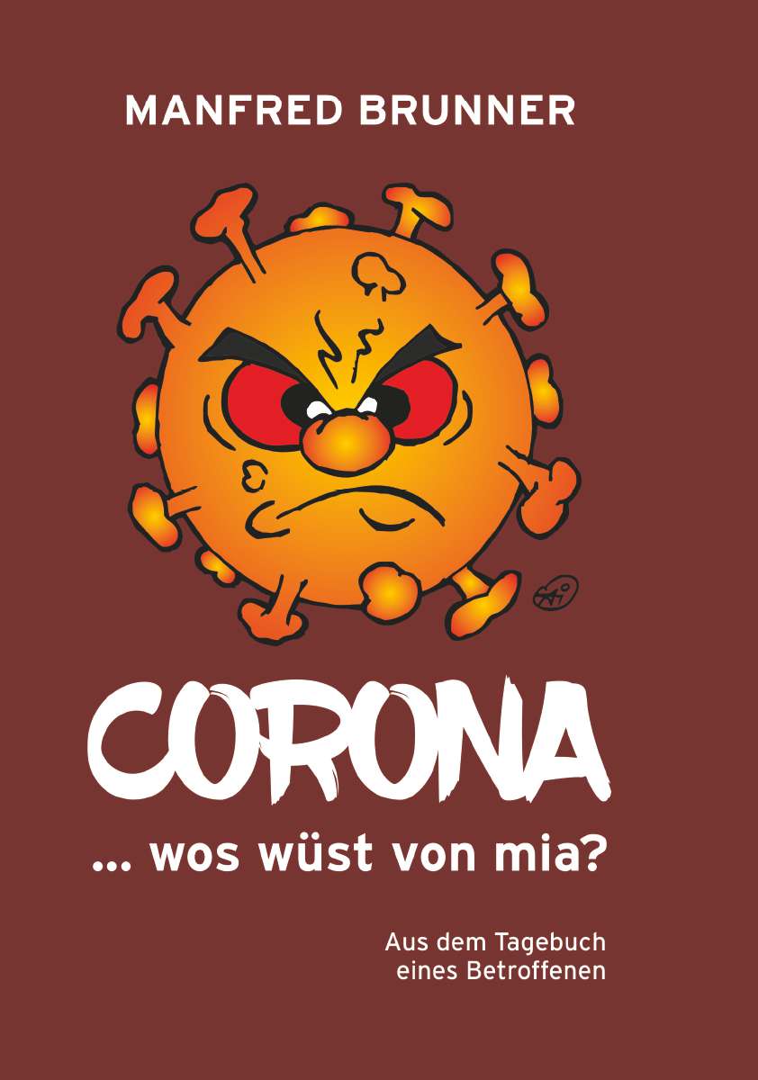 Coverbild des Buchs CORONA ... wos wüst von mia?