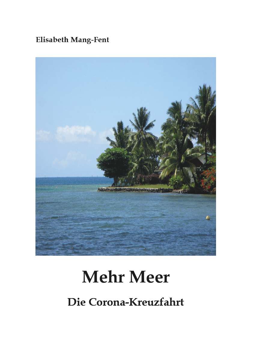 Coverbild des Buchs Mehr Meer - Die Corona-Kreuzfahrt