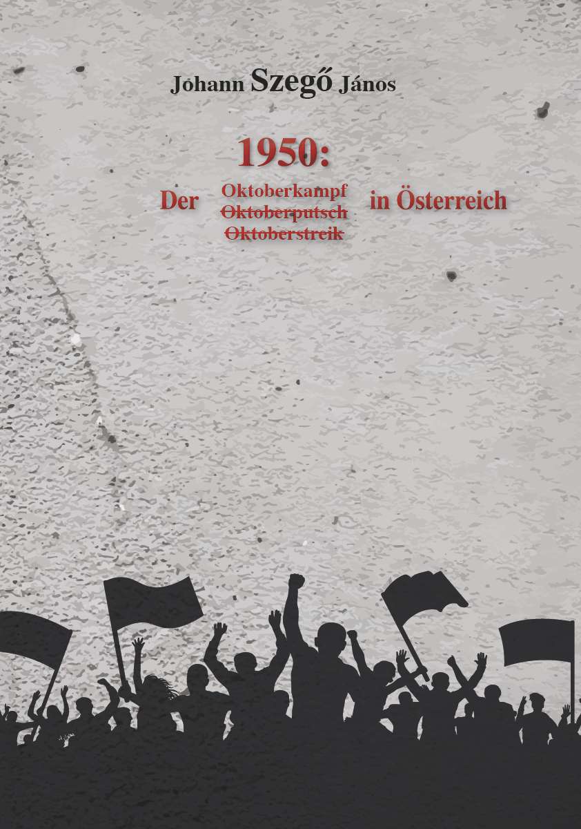 Coverbild des Buchs 1950: Der Oktoberkampf in Österreich