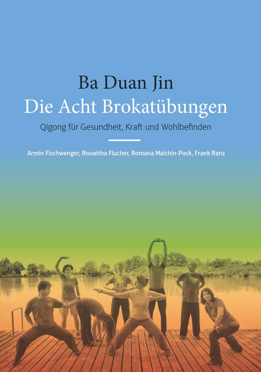 Coverbild des Buchs Ba Duan Jin - Die Acht Brokatübungen