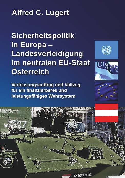 Coverbild des Buchs Sicherheitspolitik in Europa - Landesverteidigung im neutralen EU-Staat Österreich