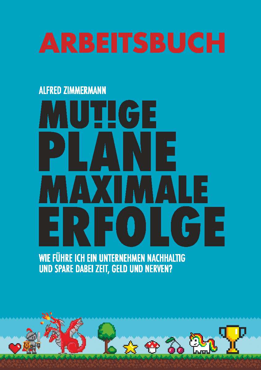 Coverbild des Buchs Mutige Pläne Maximale Erfolge Arbeitsbuch