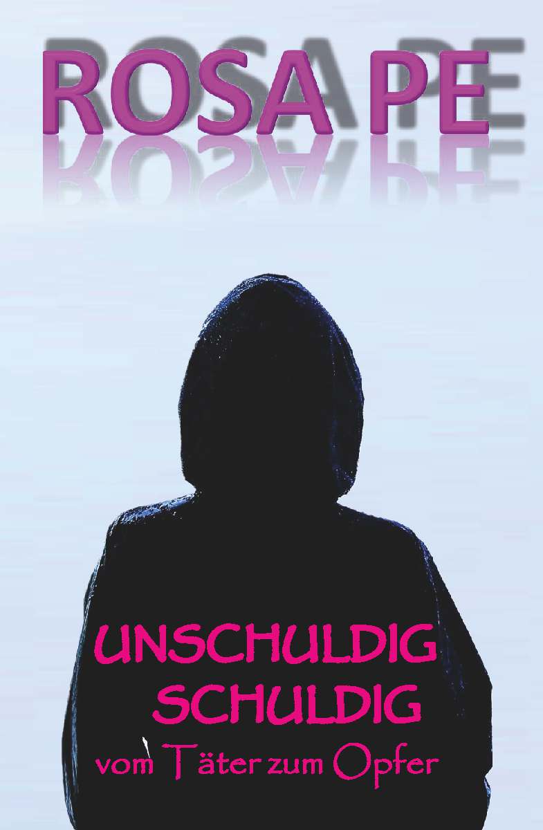 Coverbild des Buchs UNSCHULDIG SCHULDIG