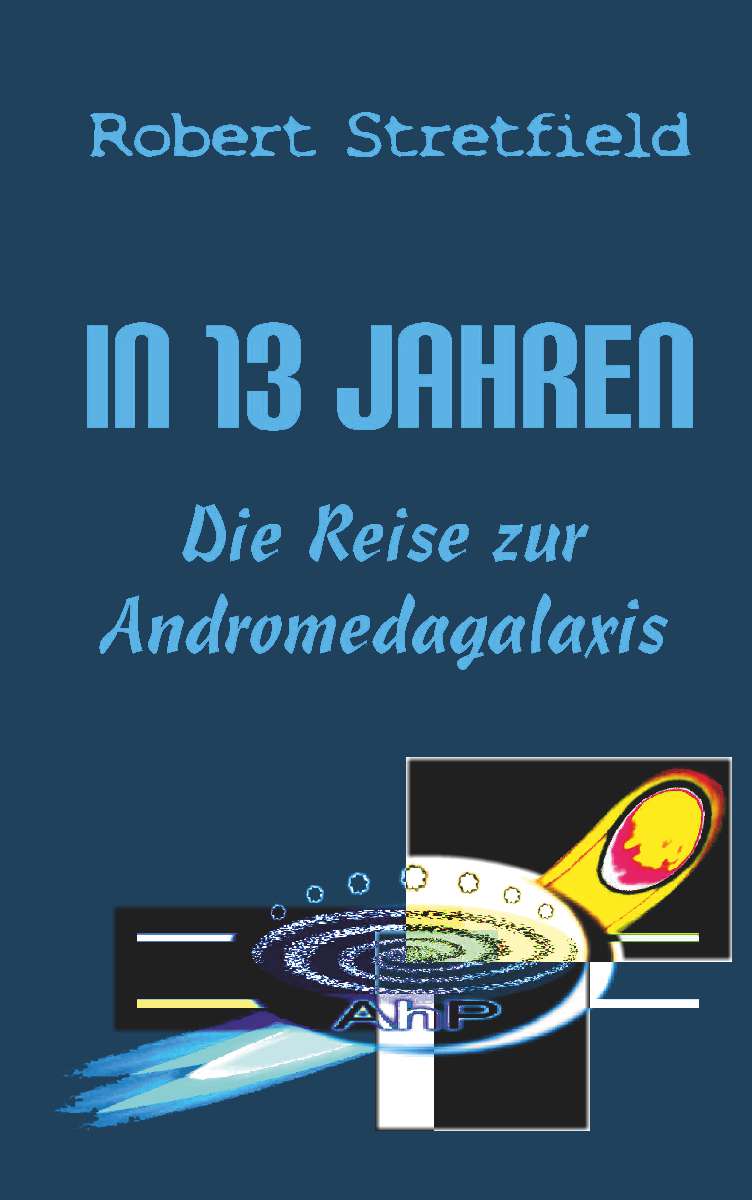 Coverbild des Buchs Die Reise zur Andromedagalaxis