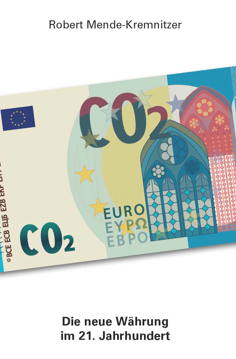 Coverbild des Buchs CO2 - Die neue Währung im 21. Jahrhundert