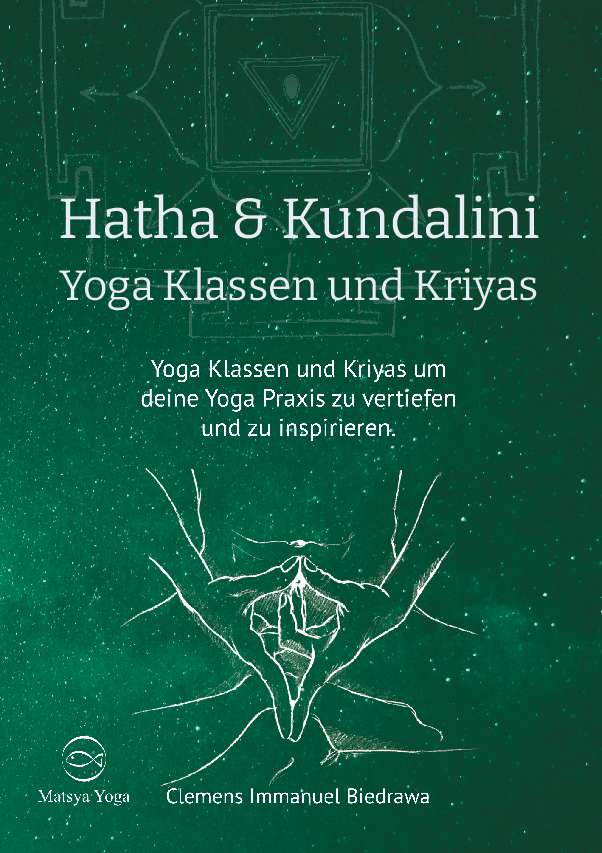 Coverbild des Buchs Hatha und Kundalini Yoga Klassen und Kriyas 
