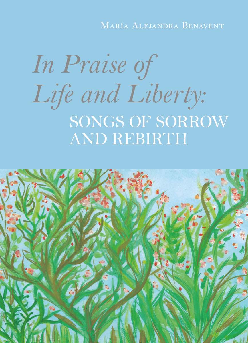 Coverbild des Buchs In Praise of Life and Liberty: Songs of Sorrow and Rebirth