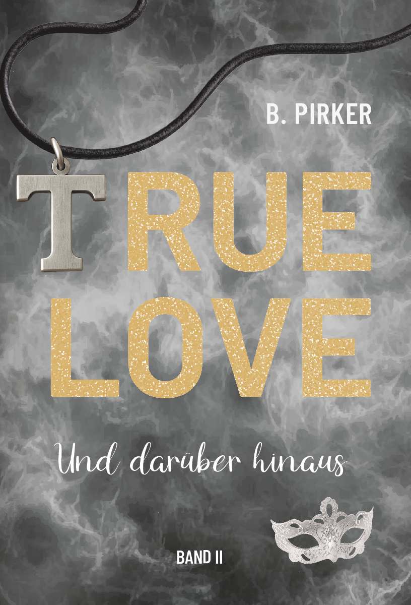 Coverbild des Buchs True Love Und darüber hinaus