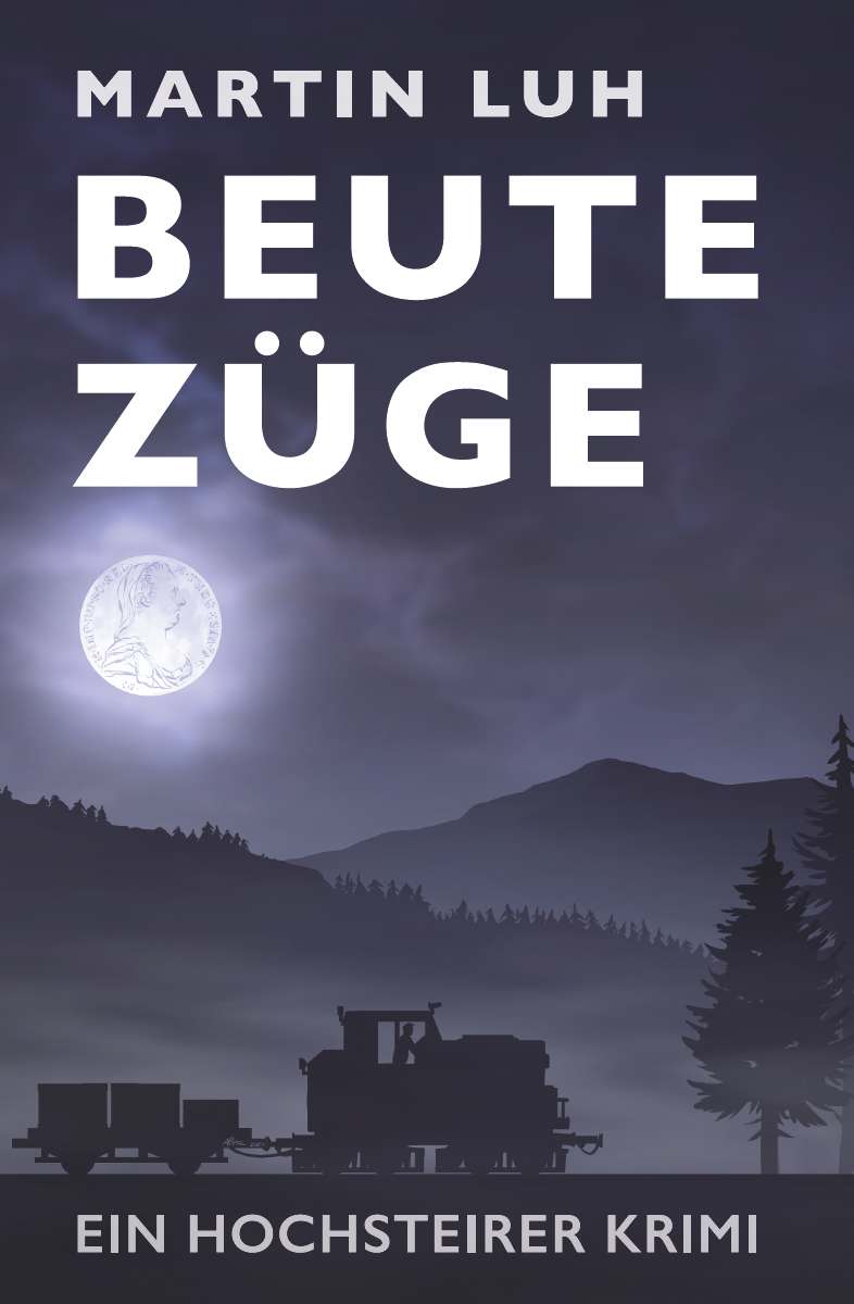 Coverbild des Buchs Beutezüge - Ein Hochsteirer Krimi