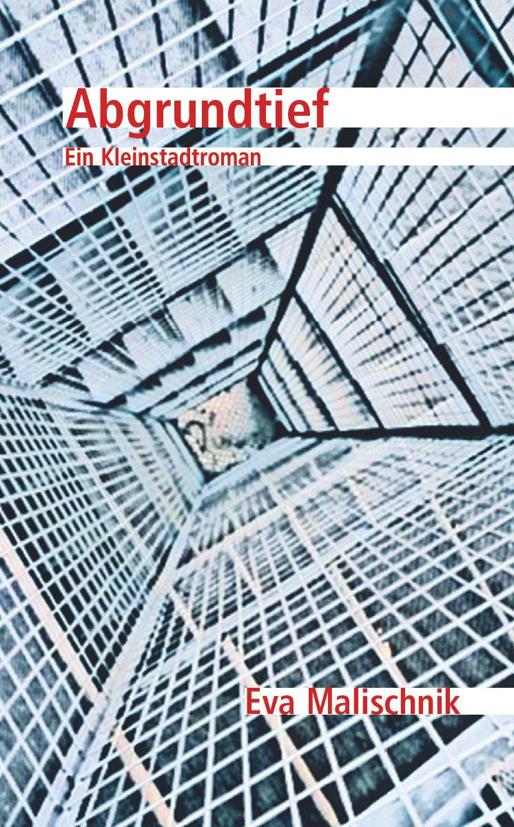 Coverbild des Buchs Abgrundtief – Ein Kleinstadtroman