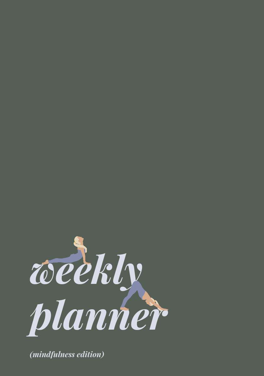Coverbild des Buchs weekly planner - mindfulness edition