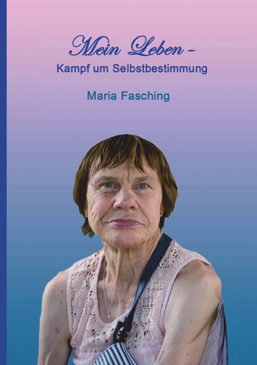 Coverbild des Buchs Mein Leben - Kampf um Selbstbestimmung