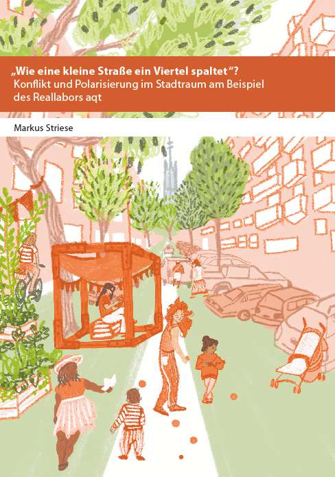 Coverbild des Buchs „Wie eine kleine Straße ein Viertel spaltet“?