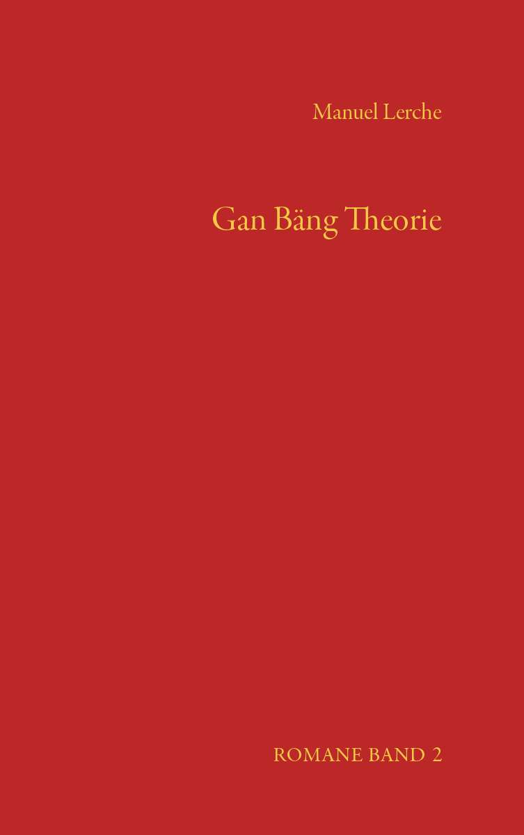 Coverbild des Buchs Gan Bäng Theorie