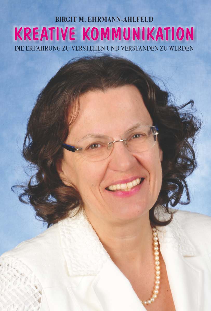 Coverbild des Buchs Kreative Kommunikation - Die Erfahrung zu verstehen und verstanden zu werden