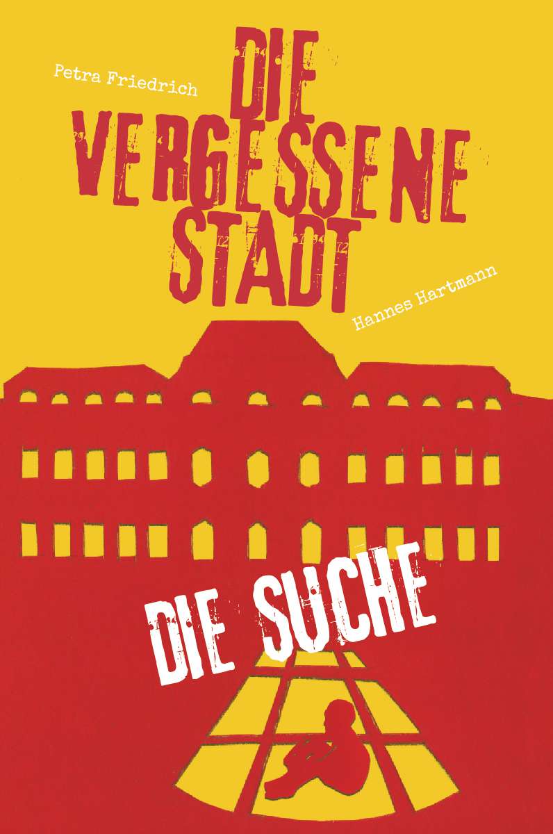 Coverbild des Buchs Die vergessene Stadt - Die Suche