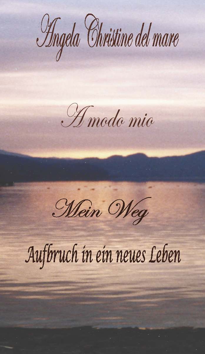 Coverbild des Buchs A modo mio Mein Weg 