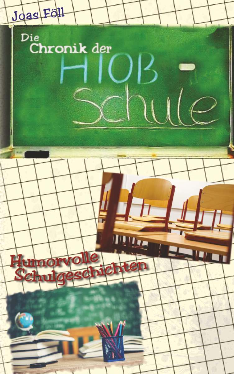 Coverbild des Buchs Die Chronik der Hiob-Schule