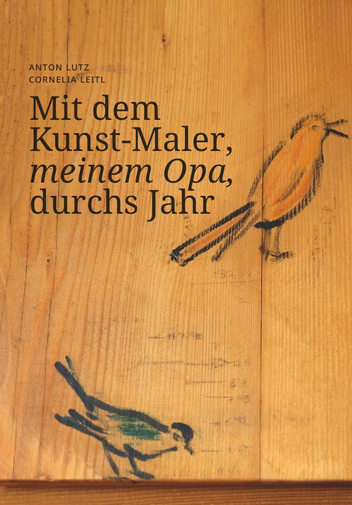 Coverbild des Buchs Mit dem Kunst-Maler, meinem Opa, durchs Jahr