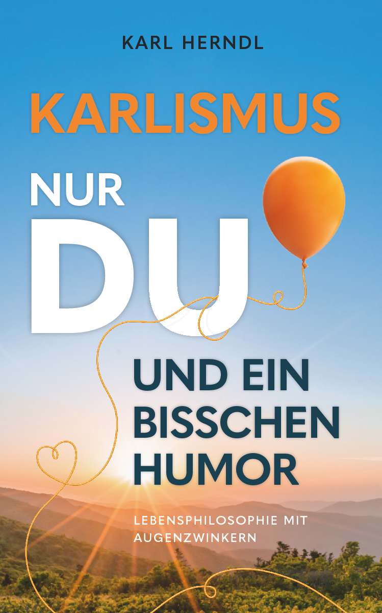 Coverbild des Buchs Karlismus - Lebensphilosophie mit Augenzwinkern