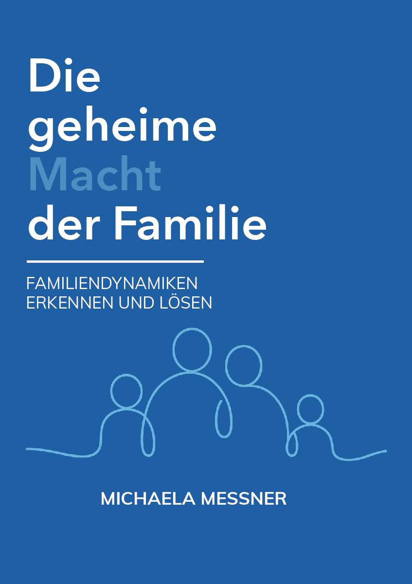 Coverbild des Buchs Die geheime Macht der Familie