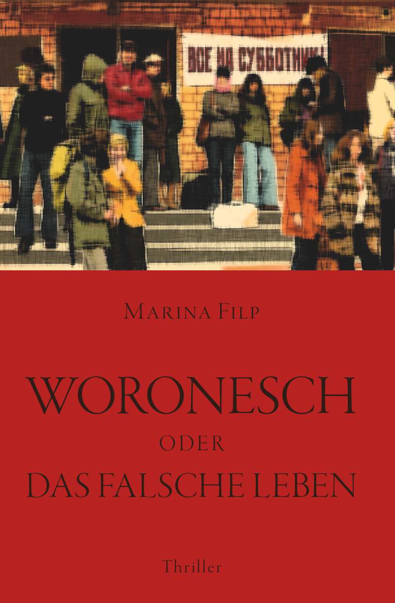 Coverbild des Buchs WORONESCH oder Das falsche Leben