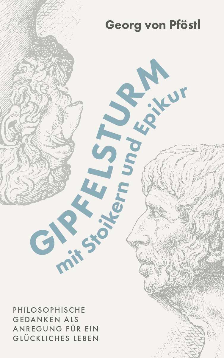 Coverbild des Buchs Gipfelsturm mit Stoikern und Epikur