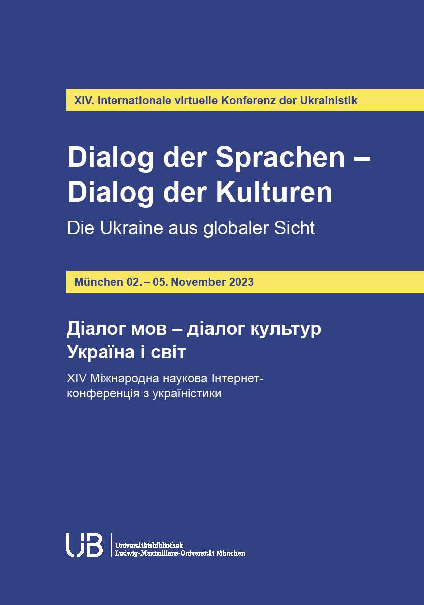 Coverbild des Buchs Dialog der Sprachen - Dialog der Kulturen "die Ukraine aus globaler Sicht : XIV. internationale virtuelle Konferenz der Ukrainistik : München, 02. - 05. November 2023"