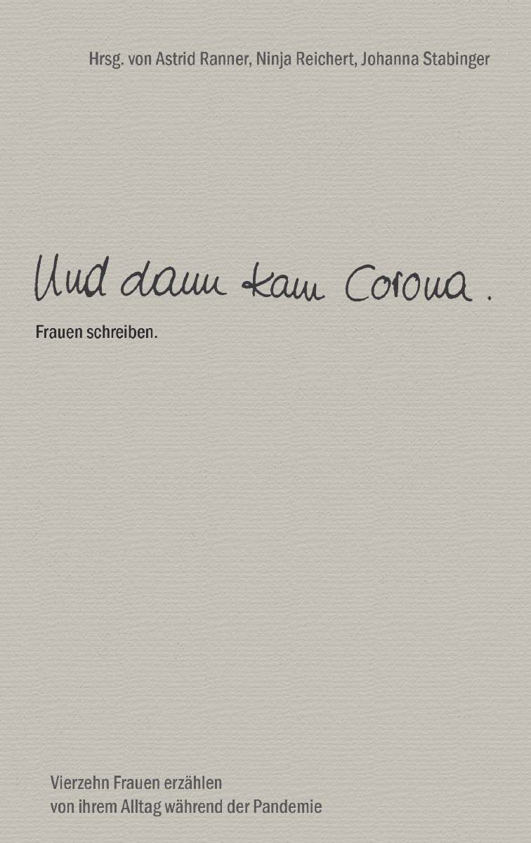 Coverbild des Buchs Und dann kam Corona. Frauen schreiben